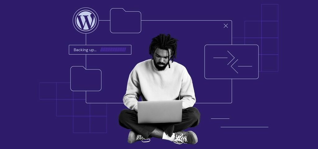 Comment Sauvegarder WordPress ? 3 Méthodes Pour Faire le Backup de son Site